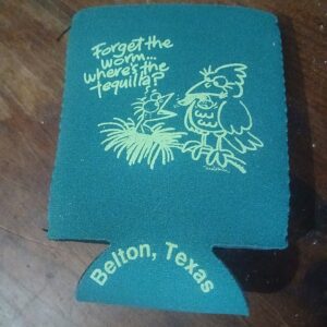 Vintage Tequila Humor Koozie — $5
