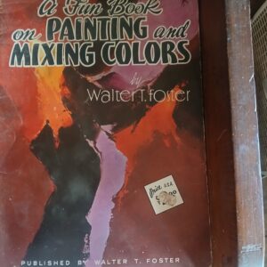 “A Fun Book on Painting and Mixing Colors” (Art Book #97).