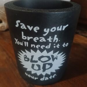 ​Vintage Humor Koozie — $5